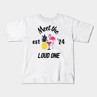 Meet the Loud One, bachelorette party Kids T-Shirt